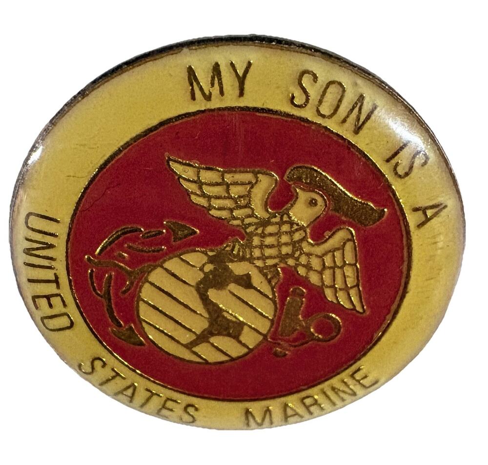 MY SON IS A US MARINE MARINE CORPS USMC MILITARY LAPEL PIN